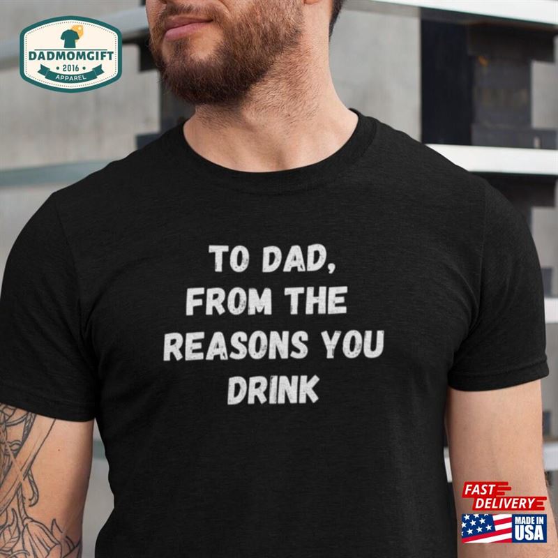 Funny Gift For Dad Shirt Men Classic Unisex