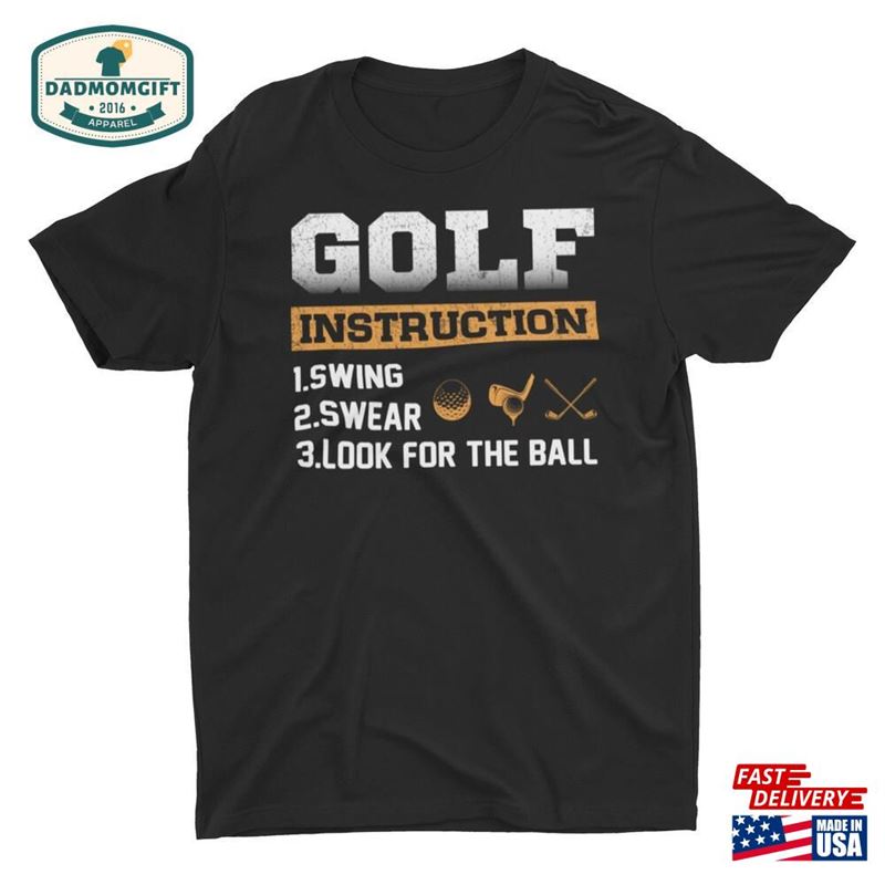 Funny Golf Instruction Unisex T-Shirt Sweatshirt