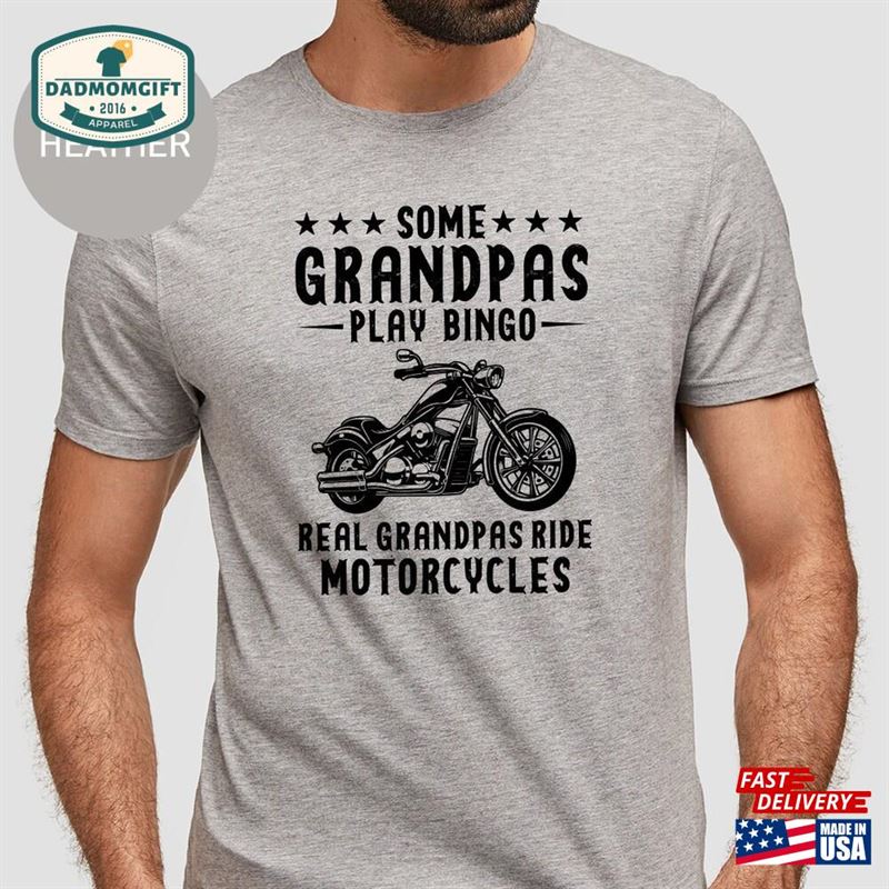 Funny Grandpa Shirt Some Grandpas Play Bingo Real Ride Motorcycles Father Unisex Hoodie