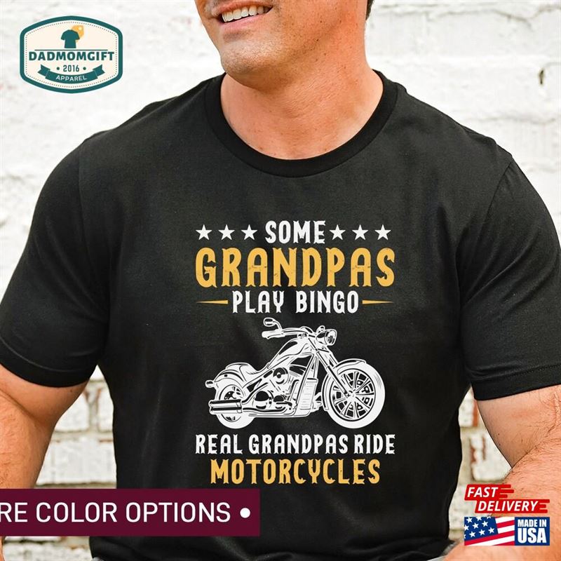 Funny Grandpa Shirt Some Grandpas Play Bingo Real Ride Motorcycles Father Unisex Hoodie