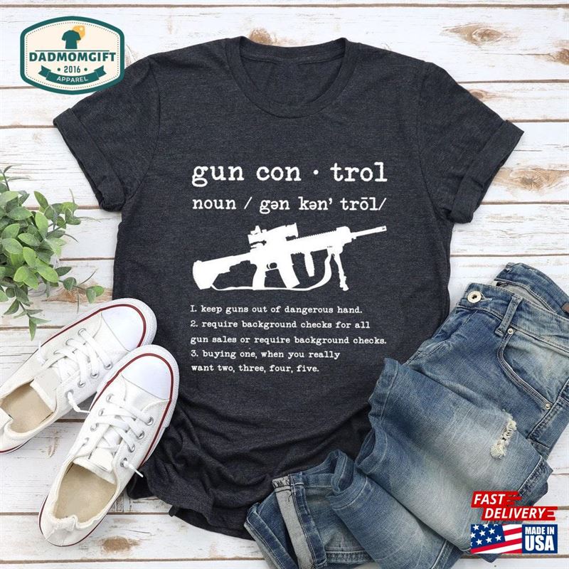 Funny Gun Shirt Definition Control Rights Sweatshirt T-Shirt