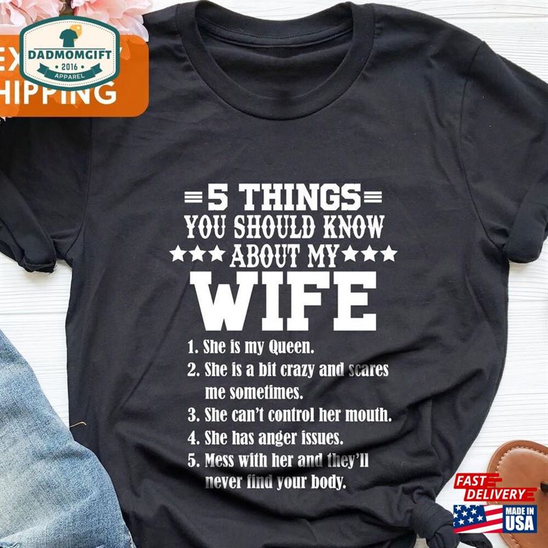 Funny Husband Shirt Gift For 5 Things You Should Know About My Wife Tee T-Shirt Unisex