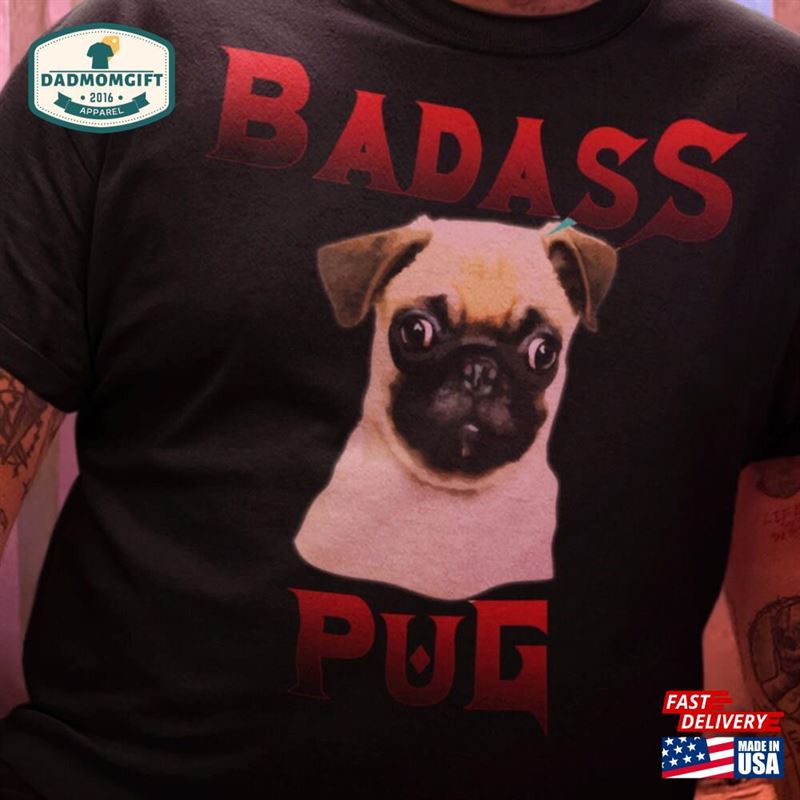 Funny Pug Dog Tshirt Badass Shirt Dad Gift Classic Sweatshirt