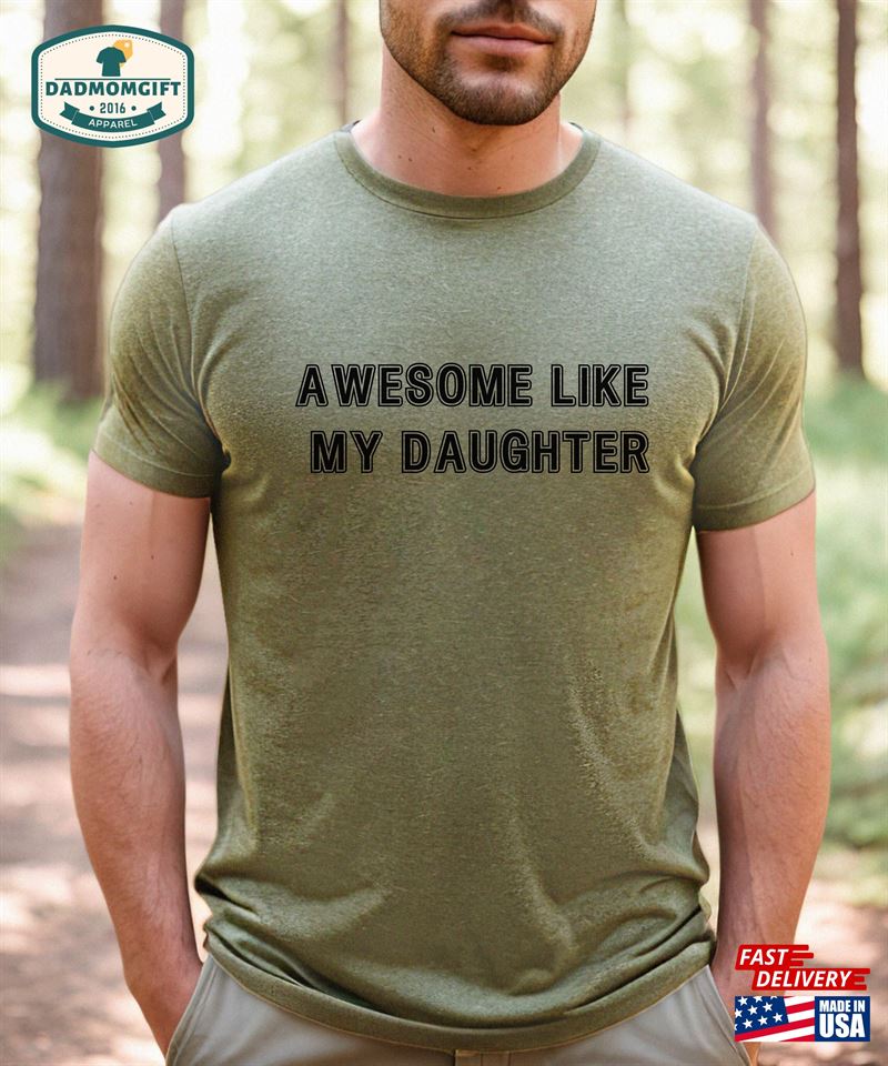 Funny Shirt For Men Awesome Like My Daughter Fathers Dad Gift From To Husband Hoodie Sweatshirt