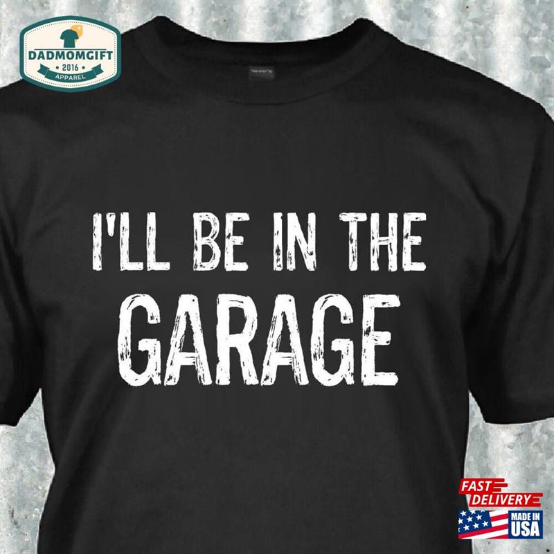 Funny T-Shirt For Car Guy Dads Mechanic Shirt Lover Birthday Gift Him I Sweatshirt Unisex