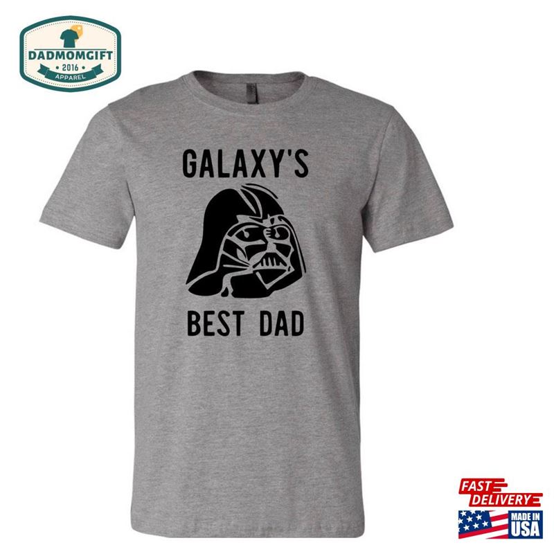 Galaxy’s Best Dad T-Shirt Father Unisex Classic