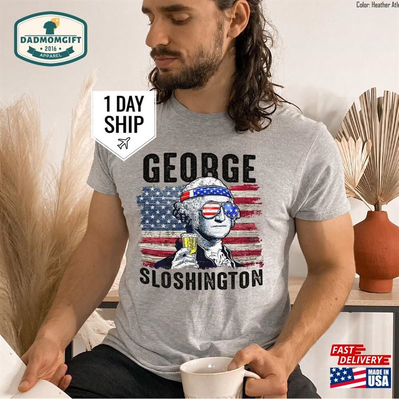 George Sloshington Shirt Patriotic T-Shirts T-Shirt Hoodie