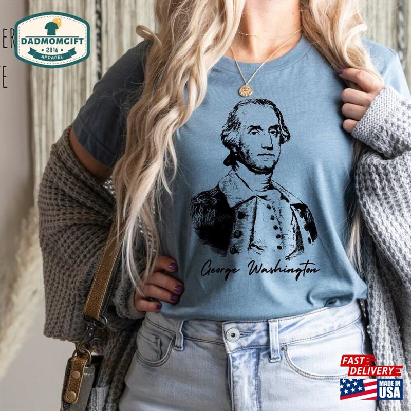 George Washington Patriotic T-Shirt Sweatshirt Hoodie