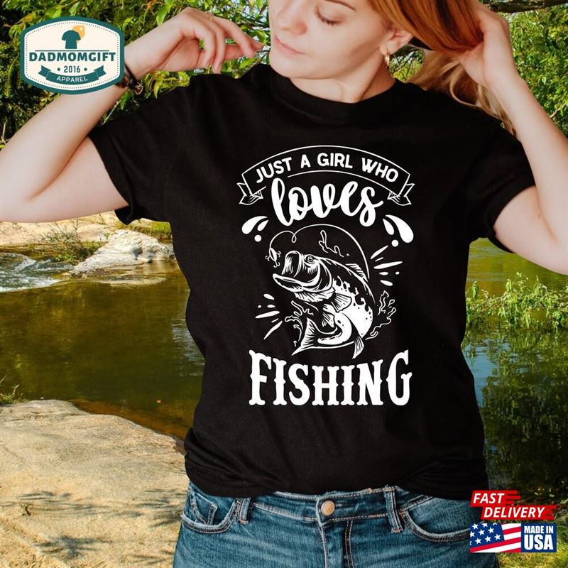 Girl Who Loves Fishing T Shirt T-Shirt Sweatshirt