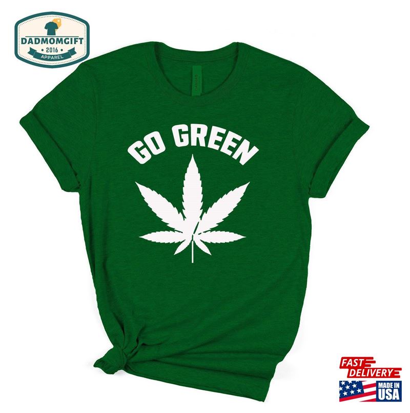 Go Green T-Shirt Classic Hoodie