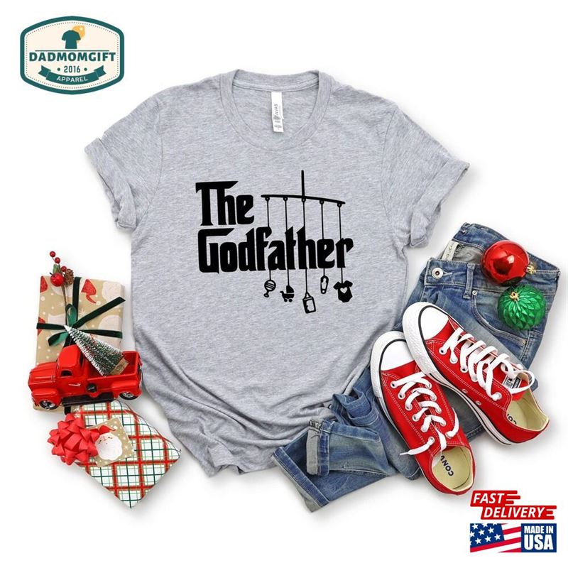 Godfather Shirt Dad The Gift Hoodie Classic Godfather Shirt Dad The Gift Hoodie Classic