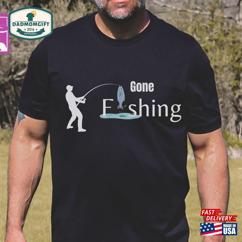 Gone Fishing T-Shirt Gift For Enthusiast Carp Men Shirt Sweatshirt