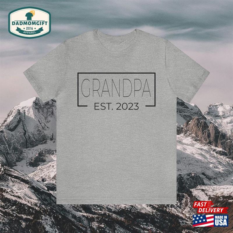 Grandpa Est 2023 Fathers Day Gift New Tshirt Funny Shirt Men Sweatshirt Classic