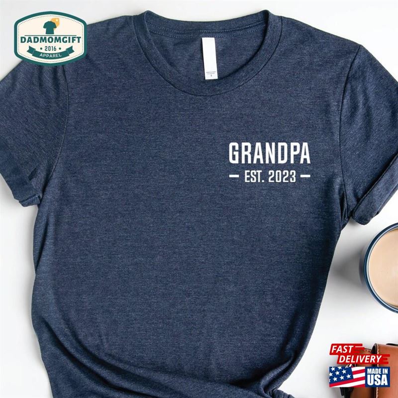 Grandpa Est 2023 Pocket T-Shirt New Gift Father?S Day Gifts For Grandfather Hoodie Sweatshirt