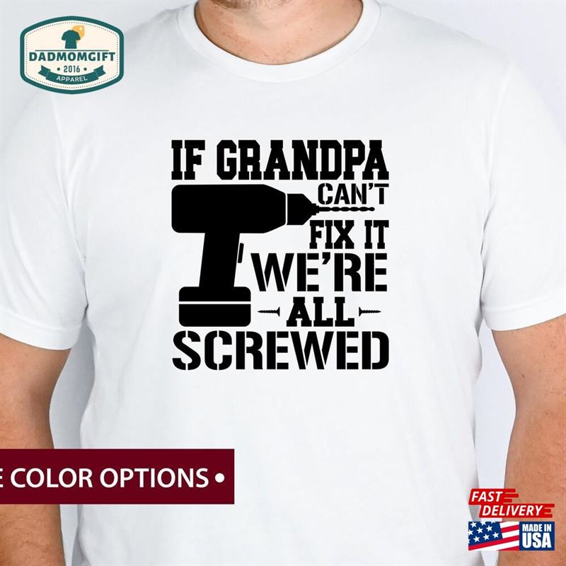 Grandpa Funny Shirt Shirts For Men To Be Hoodie T-Shirt