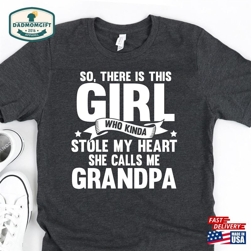 Grandpa Shirt This Girl Calls Me T-Shirt Father Classic Sweatshirt