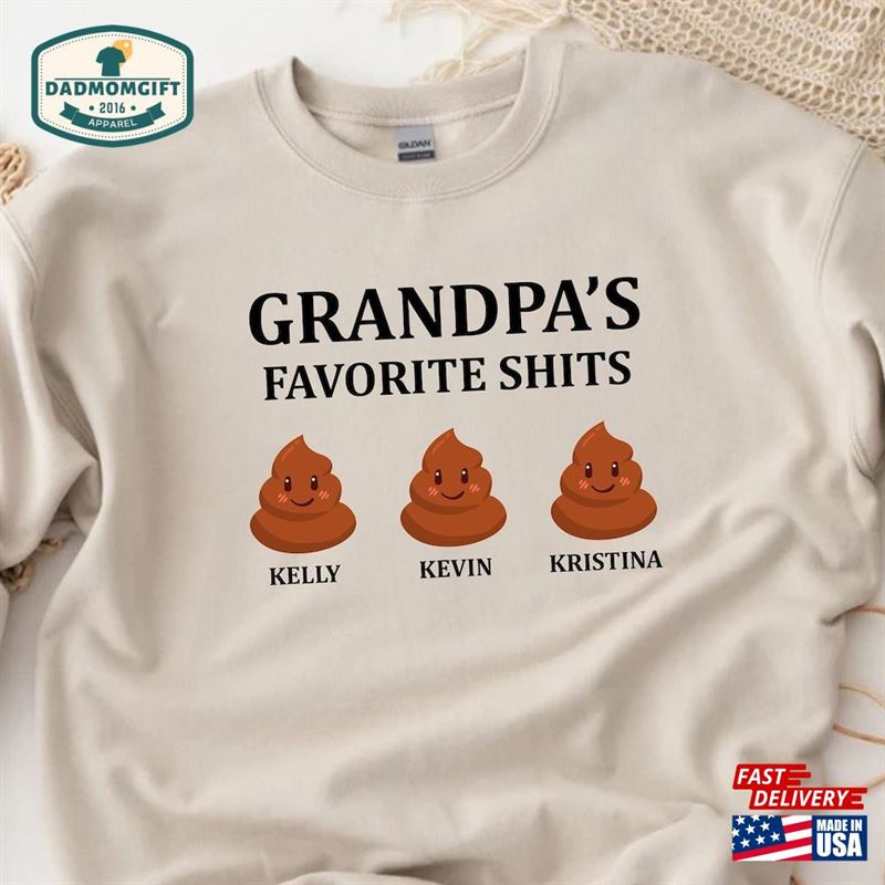 Grandpa’s Favorite Shits Sweatshirt Customized Tee Classic Hoodie