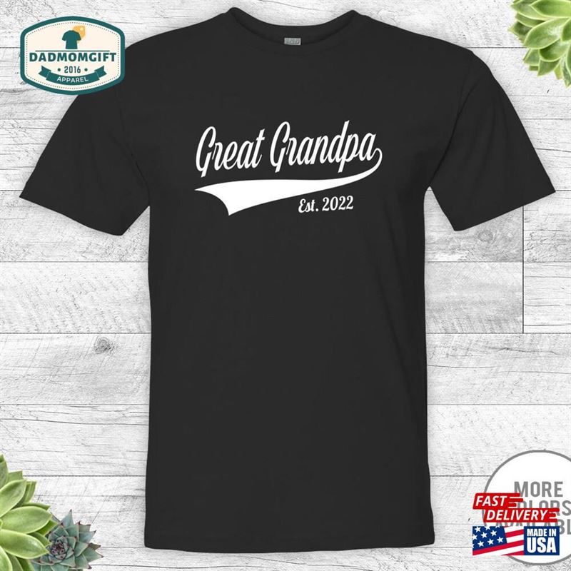 Great Grandpa Est 2022 Unisex Shirt Hoodie