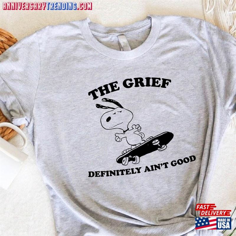 Grief Short Sleeve T-Shirt Skater Dog Lover Gift For Men And Women Classic Sweatshirt – Bipubunny Store