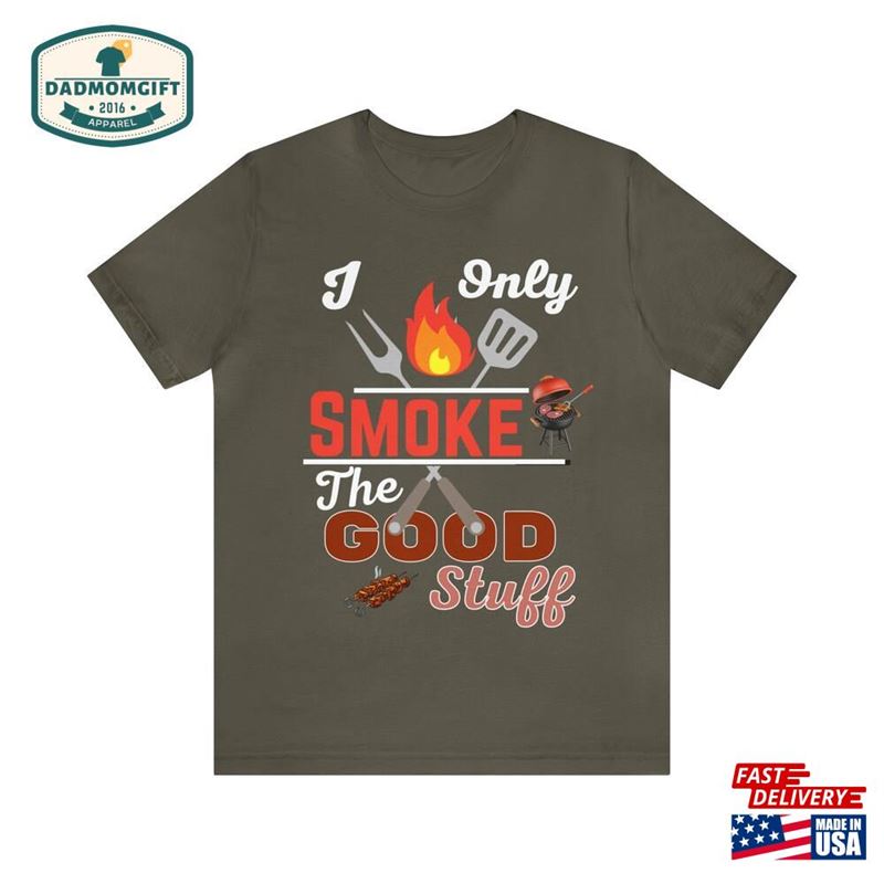 Grill Master Shirt Bbq Smoke The Good Stuff Unisex T-Shirt