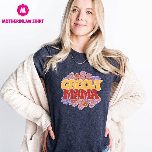 Groovy Mama Shirt, Cute Mom Shirt, Groovy Mama for Mom, Matching Mommy And Me Shirt, Hippie Flower Power Shirt, Groovy Vibes Shirt