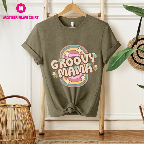 Groovy Mama Shirt, Mom Shirt, Funny Mom Shirt, Mother’s Day gift, Gift for Mom, Women’s Shirts, Motherhood Shirt, Strong Mom