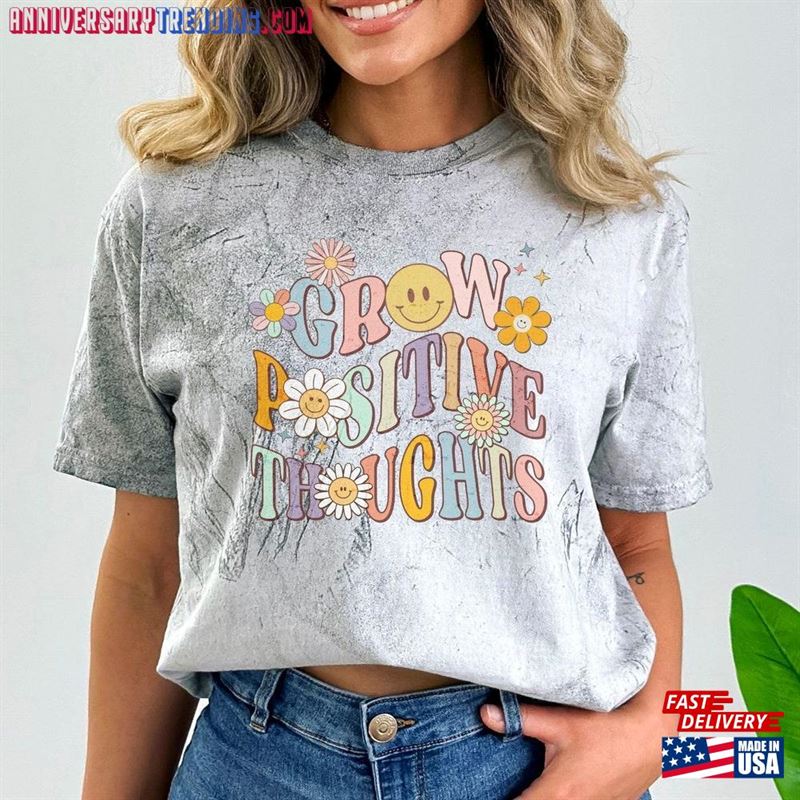 Grow Positive Thoughts Color Blast Shirt Motivational Inspirational Sweatshirt Classic -Bipubunny Store