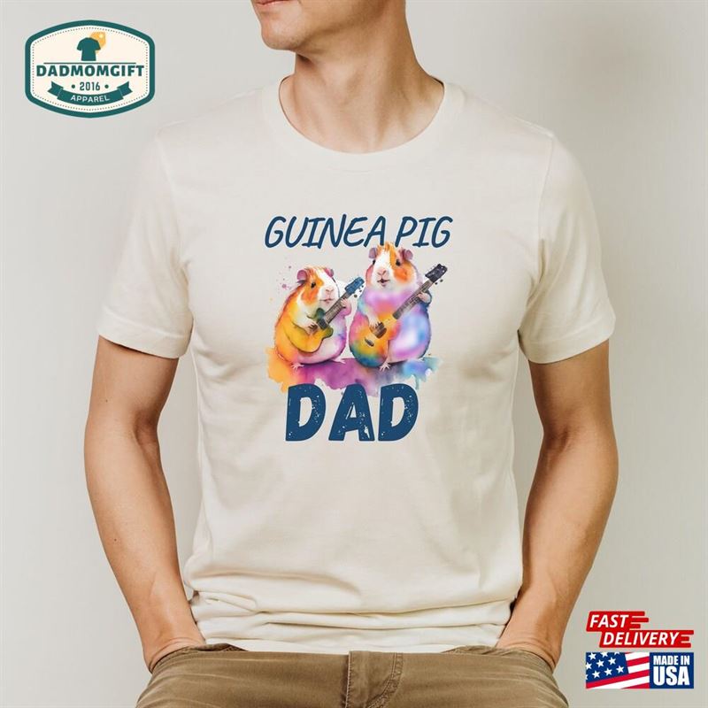 Guinea Pig Dad Shirt Classic Unisex