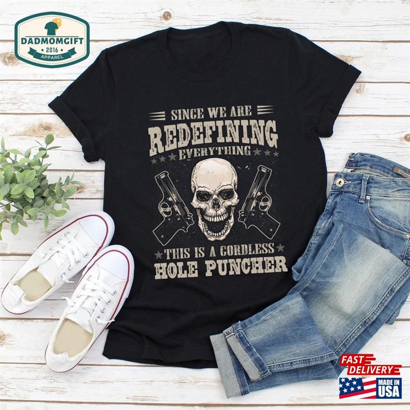 Gun Shirt Men Pro T-Shirt Since We Are Redefining Everything Classic Sweatshirt