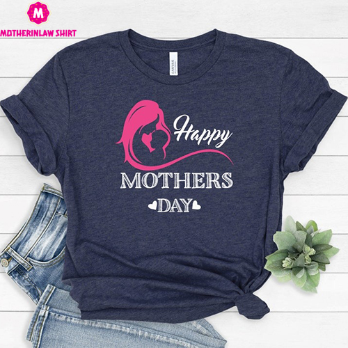 Happy Mother’s Day Shirt, Mom Gift, Mother’s Day Shirt, Mother’s Day Gift, Mom Shirt, Happy Mother’s Day Tee, Mom T-shirt, Mom Life Tee,