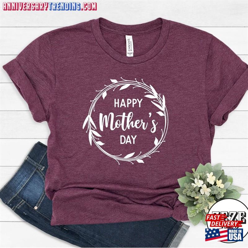 Happy Mother’s Day Shirt Sweatshirt Classic -Bipubunny Store