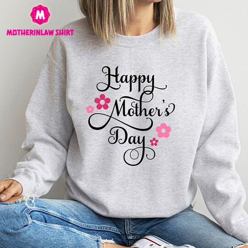 Happy Mother’s Day Sweatshirt, Happy Mother’s Day, Mother’s Day Sweatshirt, Mother’s Day, Heart Sweatshirt, Mother Sweatshirt