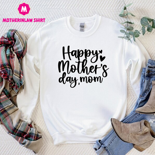 Happy Mother’s Day Sweatshirt, Mother’s Day Love Hoodie, Mom Sweatshirt, Mother Day Sweater, Mother’s Day Gift, Mom Sweatshirt, Mom Hoodie