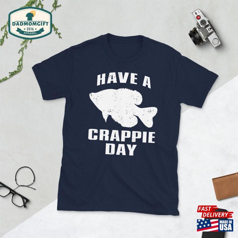 Have A Crappie Day Funny Fisherman Fishing Hoodie Sweatshirt