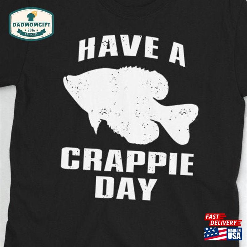 Have A Crappie Day Funny Fisherman Fishing Hoodie Sweatshirt