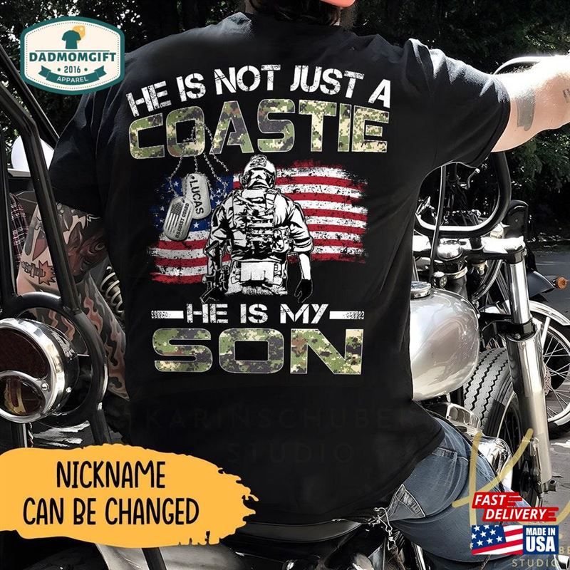 He Is Not Just A Coastie My Son Proud Coast Guard Dad Mom Unisex Classic