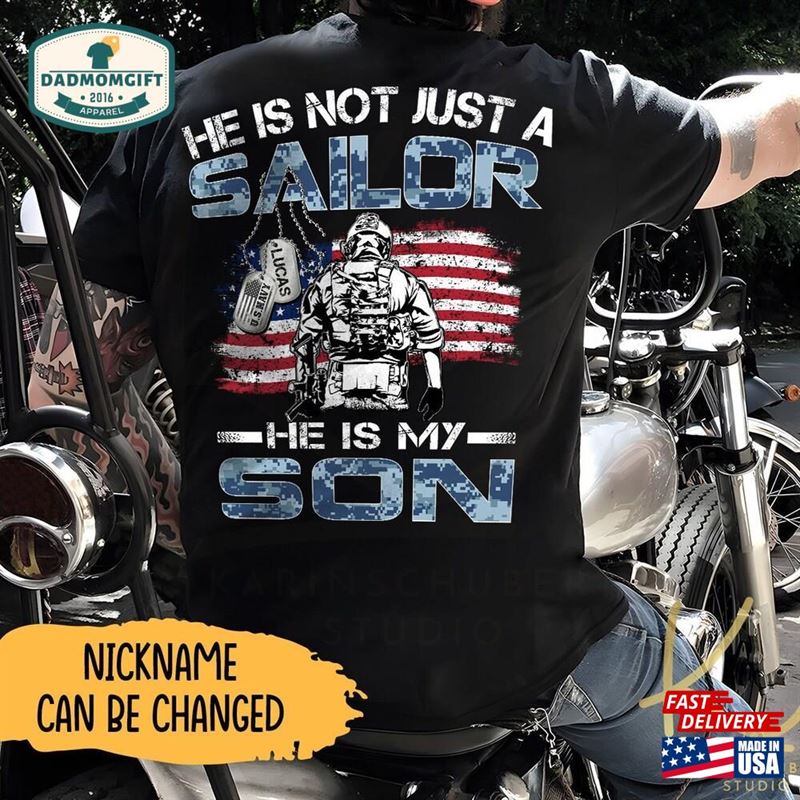 He Is Not Just A Sailor My Son Proud Navy Dad Mom Sweatshirt Unisex