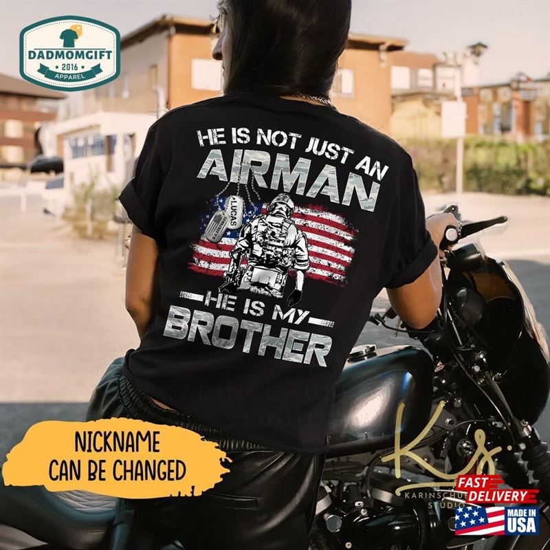 He Is Not Just An Airman My Son Proud Air Force Dad Mom Sweatshirt Hoodie