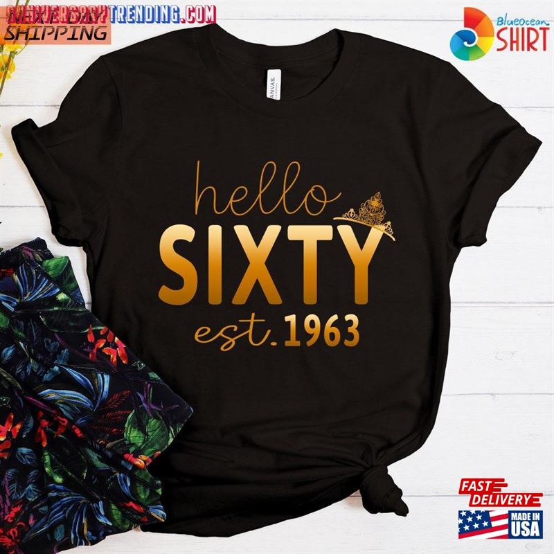 Hello Sixty Birthay Shirt Birthday Crew Gift For Mom Classic Hoodie – Bipubunny Store