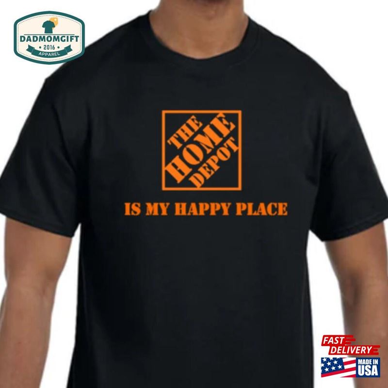 Home Depot Is My Happy Place Free Shipping Classic Hoodie