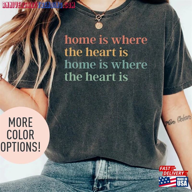 Home Is Where The Heart Shirt Love Family T-Shirt Hoodie – Bipubunny Store