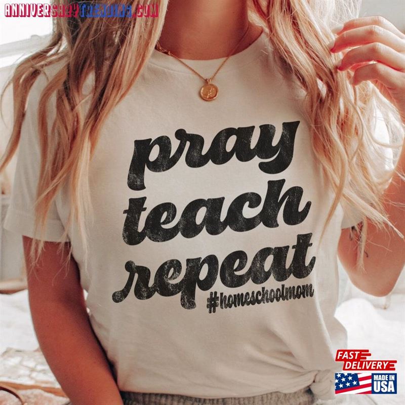 Homeschool Mom Shirt Pray Teach Repeat Mama Unisex T-Shirt – Bipubunny Store