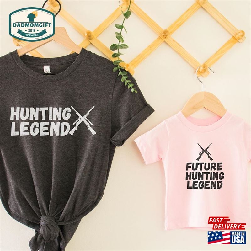 Hunting Legend Matching Shirts Father’s Day Gift Ideas T-Shirt Sweatshirt