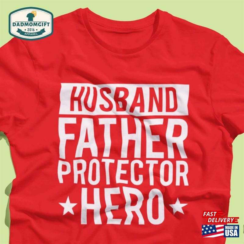 Husband Father Protector Classic Unisex