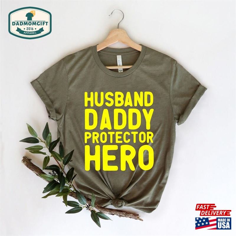 Husband Gift Daddy Protector Hero Fathers Day Funny Shirt Men Dad Wife To Father Birthday Sweatshirt Unisex