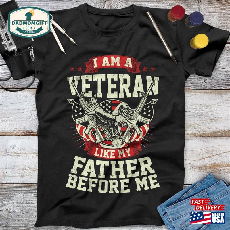 I Am A Veteran Like My Father Before Me Shirt Memorial Day Independence Unisex Sweatshirt