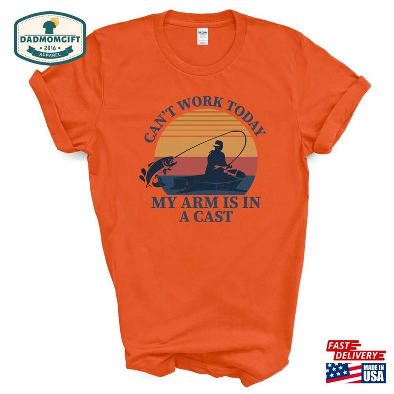 I Can’t Work My Arm Is In A Cast Mens Fishing T-Shirt Funny Shirt Sweatshirt