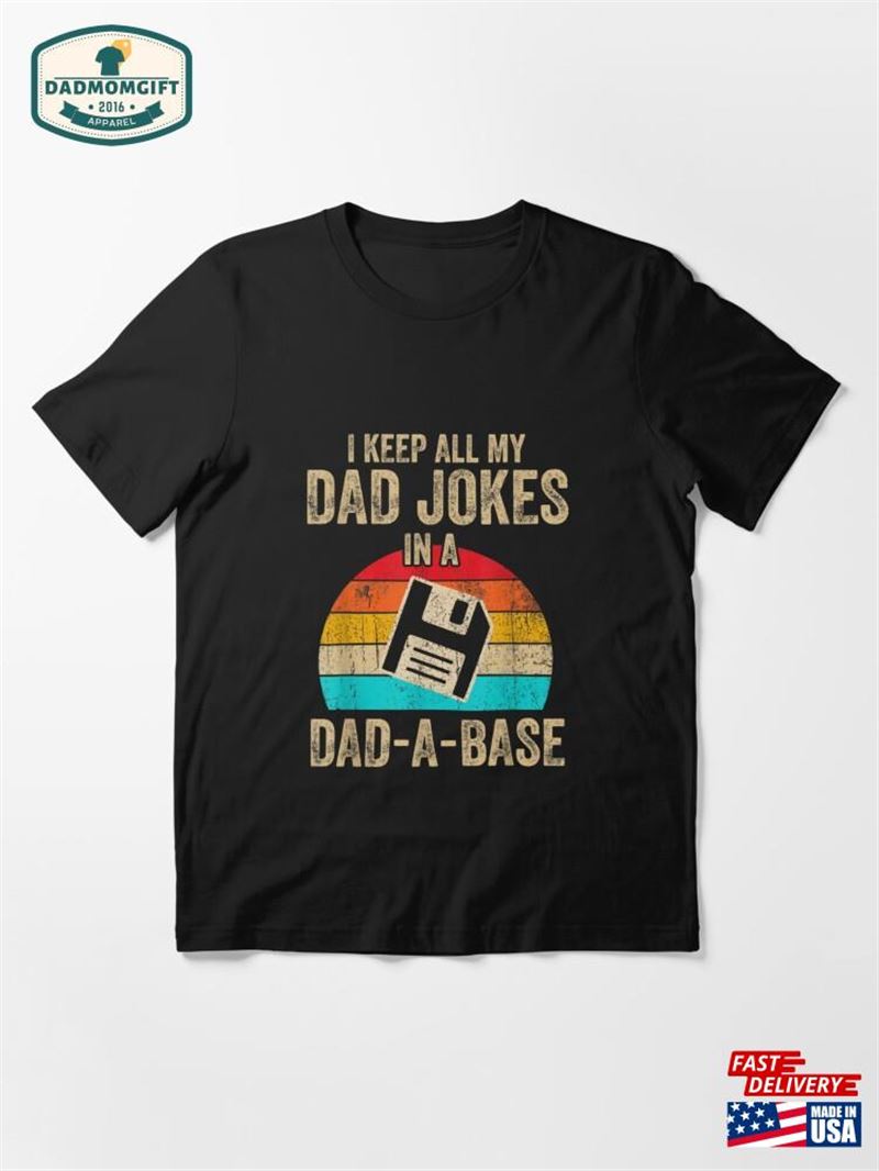 I Keep All My Dad Jokes In A Sweatshirt Unisex