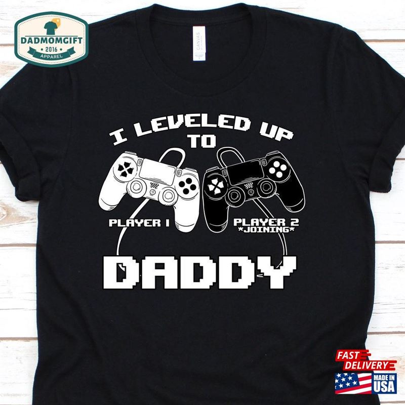 I Leveled Up To Daddy Shirt Level Dad Unisex Hoodie