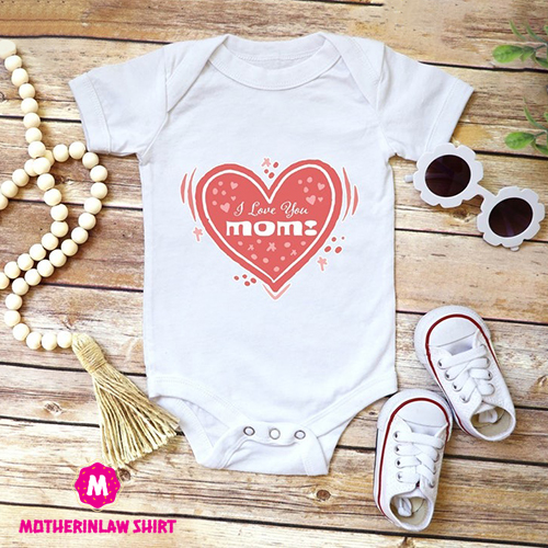 I love You Mom Shirt, Mommy Shirt, Mother’s Day Heart, Mom Gift, Mother’s Day Shirt, Mother’s Day Gift, Mom Shirt, Happy Mother’s Day